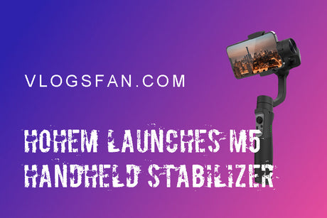 Master Shot Experience: Hohem Launches M5 Handheld Phone Stabilizer
